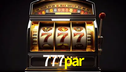 Descubra o Programa VIP da 777par: Vantagens Exclusivas para Jogadores